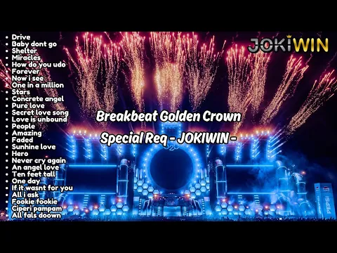 Download MP3 BREAKBEAT GOLDEN CROWN JAKARTA SPECIAL REQ JOKIWIN