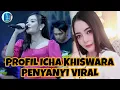Lagu Mengenal Penyanyi Dangdut! Profil Biodata Icha Kiswara Agama Umur Dan Tanggal Lahir