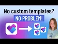 Workaround for Lack of Custom Templates in Planner