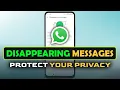 How To Use Disappearing Messages Feature On WhatsApp To Protect Your Privacy