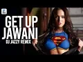 Download Lagu Get Up Jawani (Remix) | DJ Jazzy | Yo Yo Honey Singh | Badshah | Kashmira Shah