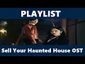 Download Lagu Playlist Sell Your Haunted House OST