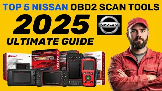 The TOP 5 - Best Nissan OBD2 Scan Tools