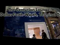 The Centurion Lounge Dallas Forth-Worth Terminal D