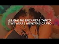 Download Lagu es que me encantas tanto si me miras mientras canto (Letra)