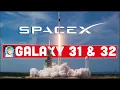 SpaceX - Galaxy 31 32 Falcon