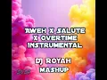 Lagu Aweh x Salute x Overtime Instrumental (Dj Royah Mashup)2025