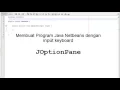 Cara input dengan JOptionPane - Java