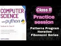 CBSE Class 11 Python Practical Pattern Printing Practice Single Loop Programs Explained