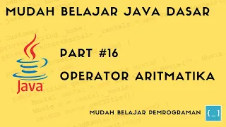 Mudah Belajar Java - Operator Aritmatika