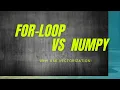 Vectorization vs For loop Why use vectorization instead of for loop