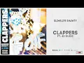 Slimelife Shawty - "Clappers" Ft. 42 Dugg