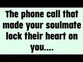 Lagu 💸 The phone call that made your soulmate lock their heart on you....