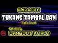 Download Lagu TUKANG TAMBAL BAN - KARAOKE DANGDUT KOPLO NADA PRIA || ADELLA NADA COWOK