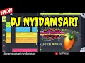 DJ CAMPURSARI NYIDAM SARI FULL BASS GLERRR TERBARU 2022 | FL STUDIO MOBILE