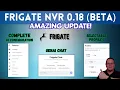 The Best Open-Source NVR Just Got Even Better Frigate 0 18