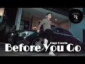 Download Lagu Before You Go - Lewis Capaldi by. Hugo Kasela #cover