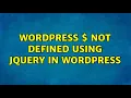 Wordpress not defined using jQuery in WordPress 3 Solutions
