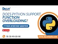 Does Python Support Function Overloading Python Interview Question Ducat