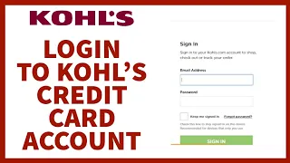 How to Login Kohl s Credit Card Account Kohl s Credit Card Account Sign in Kohls com Online