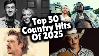 top 50 country hits of 2025