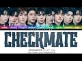 제로베이스원 ZEROBASEONE 'Checkmate' Lyrics (Hang/Rom/Eng Color Coded Lyrics)
