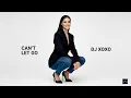 DJ XOXO – Can’t Let Go | Best Dance 2025 