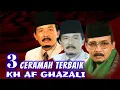 Download Lagu TIGA CERAMAH TERBAIK - KH AF GHAZALI ( SILATURAHMI - ISTIQOMAH - MASJID )