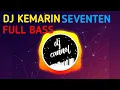 Download Lagu DJ KEMARIN SEVENTEN full bass