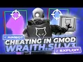 Cheating in gmod with wraith su cheat