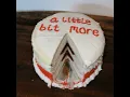 A Little Bit More