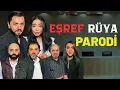 Lagu EŞREF RÜYA - PARODİ