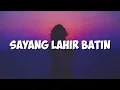 Download Lagu aku telah berjanji menyayangimu lahir dan batinku!!! sayang lahir batin-wali cover by (lirik)