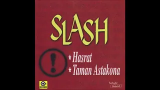 Download Slash - Taman Astakona HQ Audio MP3