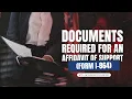 Documents Required for an Affidavit of Support Form I-864