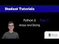 Python 5 1 - Slicing and Arrays