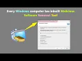 Every Windows computer has inbuilt Malicious Software Removal Tool