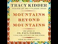 Mountains Beyond Mountains Adapted for Young People The Quest of Dr Paul Farmer A Man Who