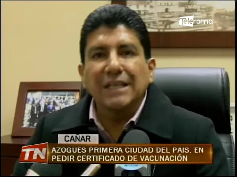 Azogues primera ciudad del país, en pedir certificado de vacunación