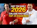 Way Too Early 2026 College Football Top 25 Rankings