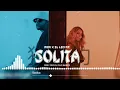 Solita (Pista) -  Abdi x El Leo Pa'
