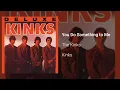 The Kinks - You Do Something to Me (Official Audio)