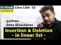 insert delete element Linear list Data structures class 12