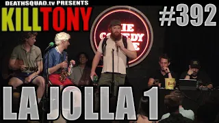 KILL TONY - LA JOLLA