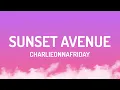 Download Lagu charlieonnafriday - Sunset Avenue (Lyrics)