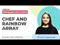 Chef and Rainbow Array RAINBOWA Problem Solution Arrays Prachi Agarwal