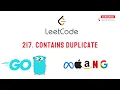 LeetCode - 217 Contains Duplicate Golang