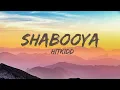 Hitkidd - Shabooya ft Aleza Gloss Up Slimeroni K Carbon