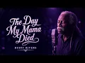 Dusty Rivers The Day My Mama Died