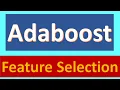 Feature Selection by Multi-class Adaboost and Meta-heuristic Algorithms Matlab Code